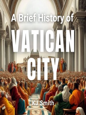cover image of A Brief History of Vatican City